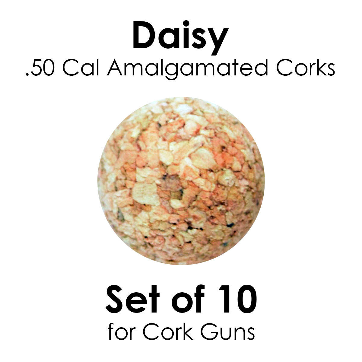 [Set of 10] .50 Cal 1/2" Amalgamated Corks for Daisy Cork Guns and Conversions